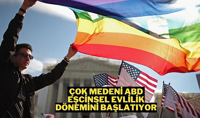 ABD'de eşcinsel evlilikler başlıyor, son karar Joe Biden'da ..