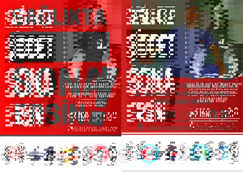 17 Nisan Sağlıkta Şiddete Karşı Mücadele Günü: Dr. Ersin Arslan’ın Anısı Yaşatılıyor