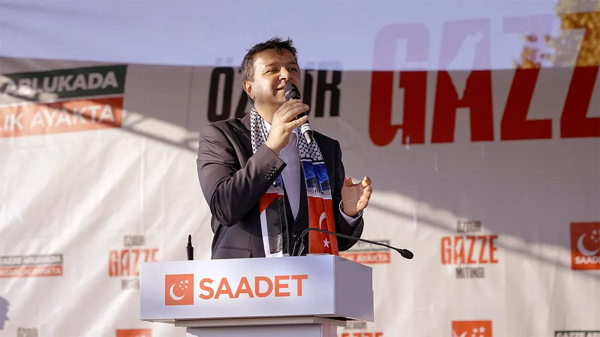 Saadet lideri Mahmut Arıkan: Gazze düşerse Türkiye tehlikede