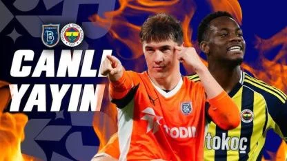 Başakşehir FB canlı maç izle şifresiz maç linki Başakşehir Fenerbahçe jest yayın taraftarium24 selçuksports izle