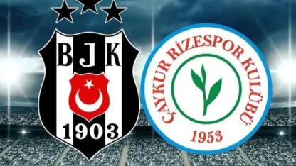 Beşiktaş-Çaykur Rizespor maçına doğru
