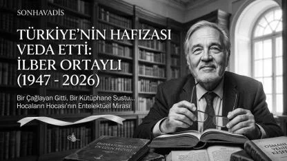 Türkiye’nin hafızası veda etti: Bir çağlayan gitti, bir kütüphane sustu... Prof. Dr. İlber Ortaylı’nın entelektüel mirası