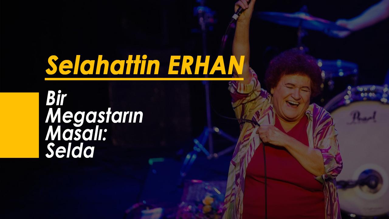Bir Megastarın Masalı: Selda