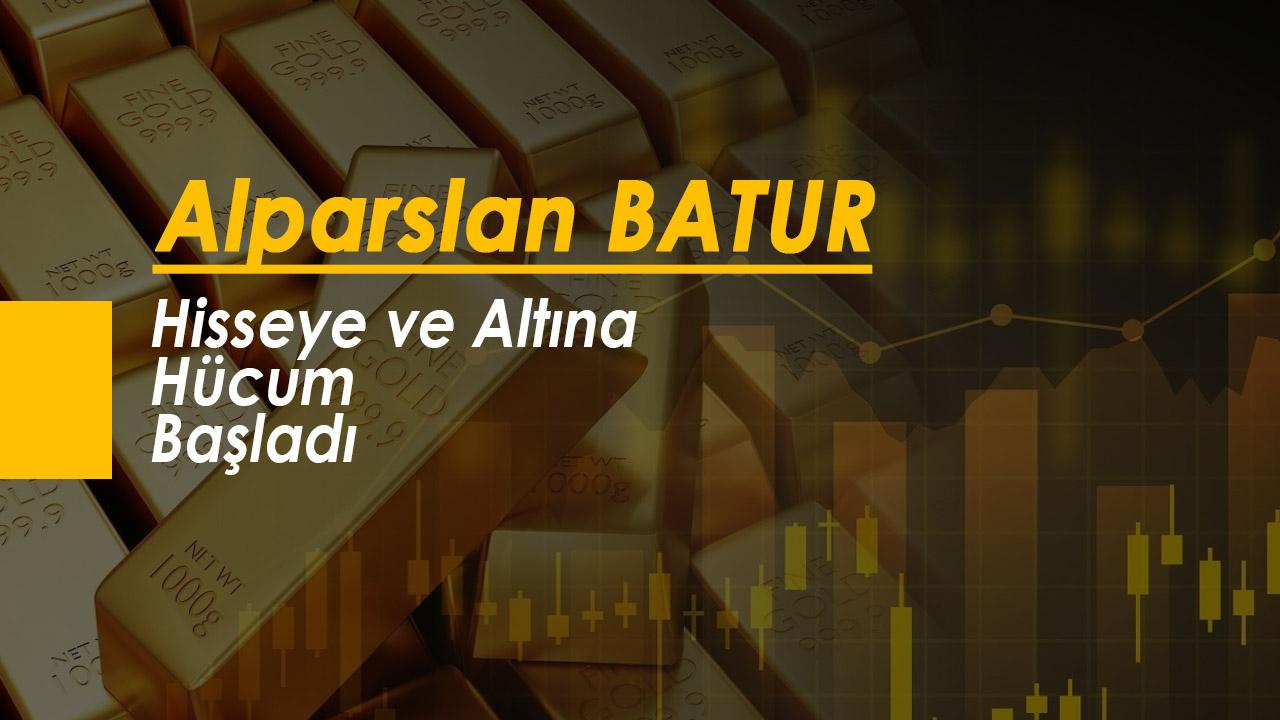 Hisseye ve Altına Hücum Başladı