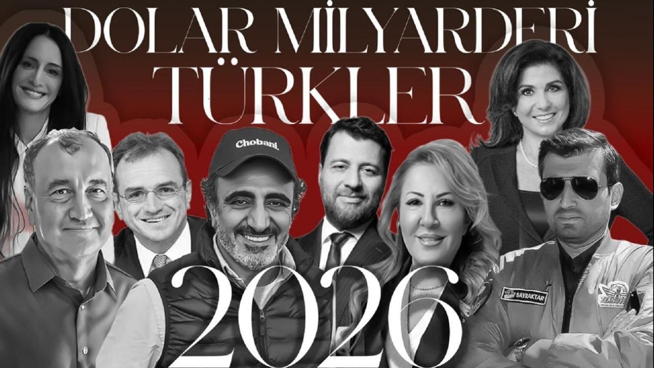 Türkiye’nin Milyarderler Liginde 2026 Dengeleri: Murat Ülker Zirvede, Selçuk Bayraktar İlk 10’da!